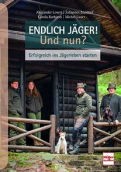 Müller Rüschlikon Buch: Endlich Jäger! Und nun?
